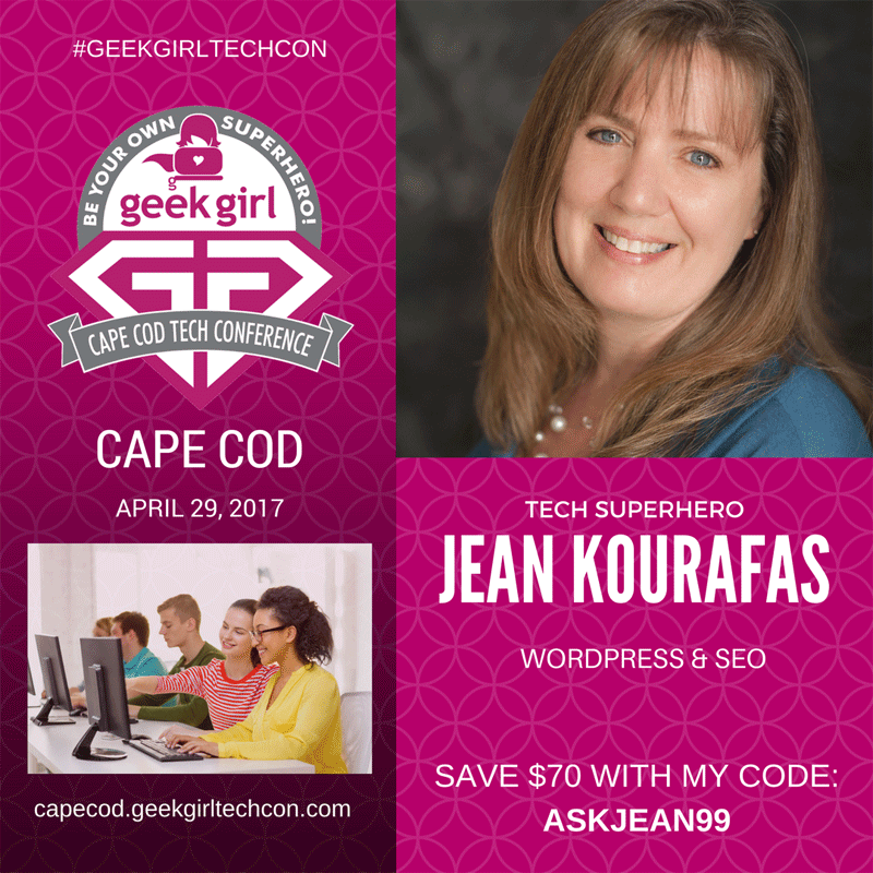 Join me at Geek Girl Tech Con Cape Cod on April 29, 2017!